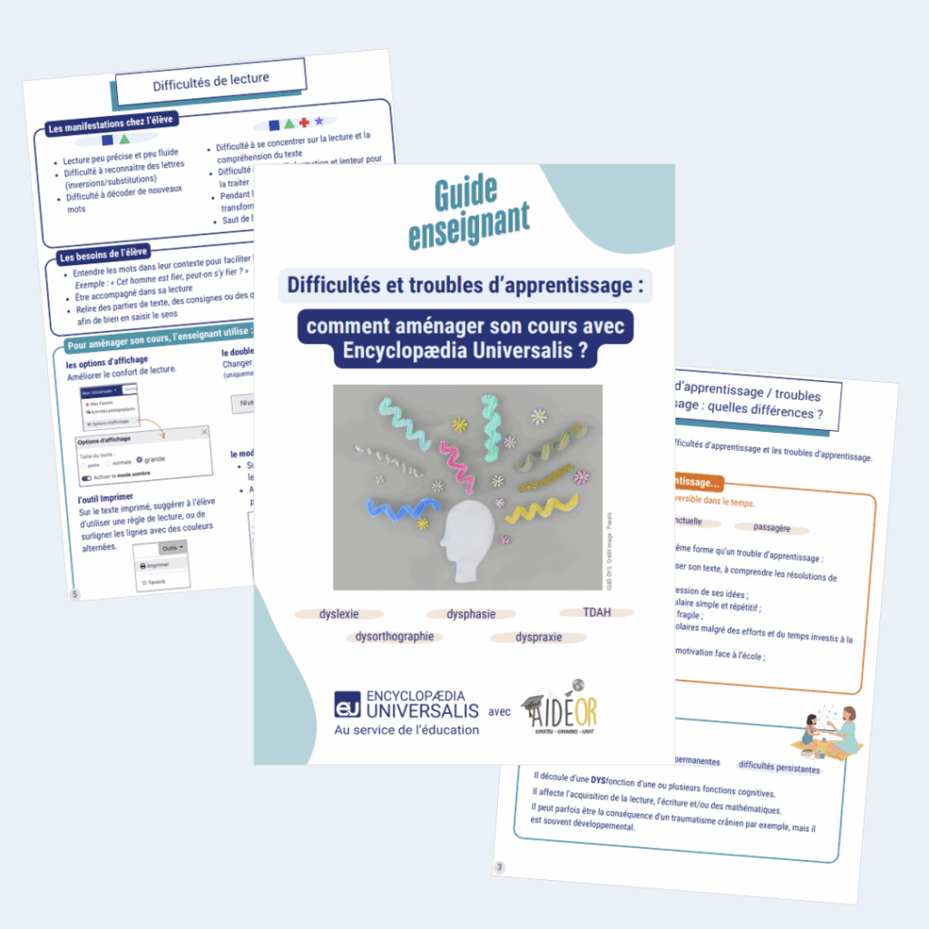 Aperçu du guide « Difficultés et troubles d’apprentissage : comment aménager son cours avec Encyclopædia Universalis ? »